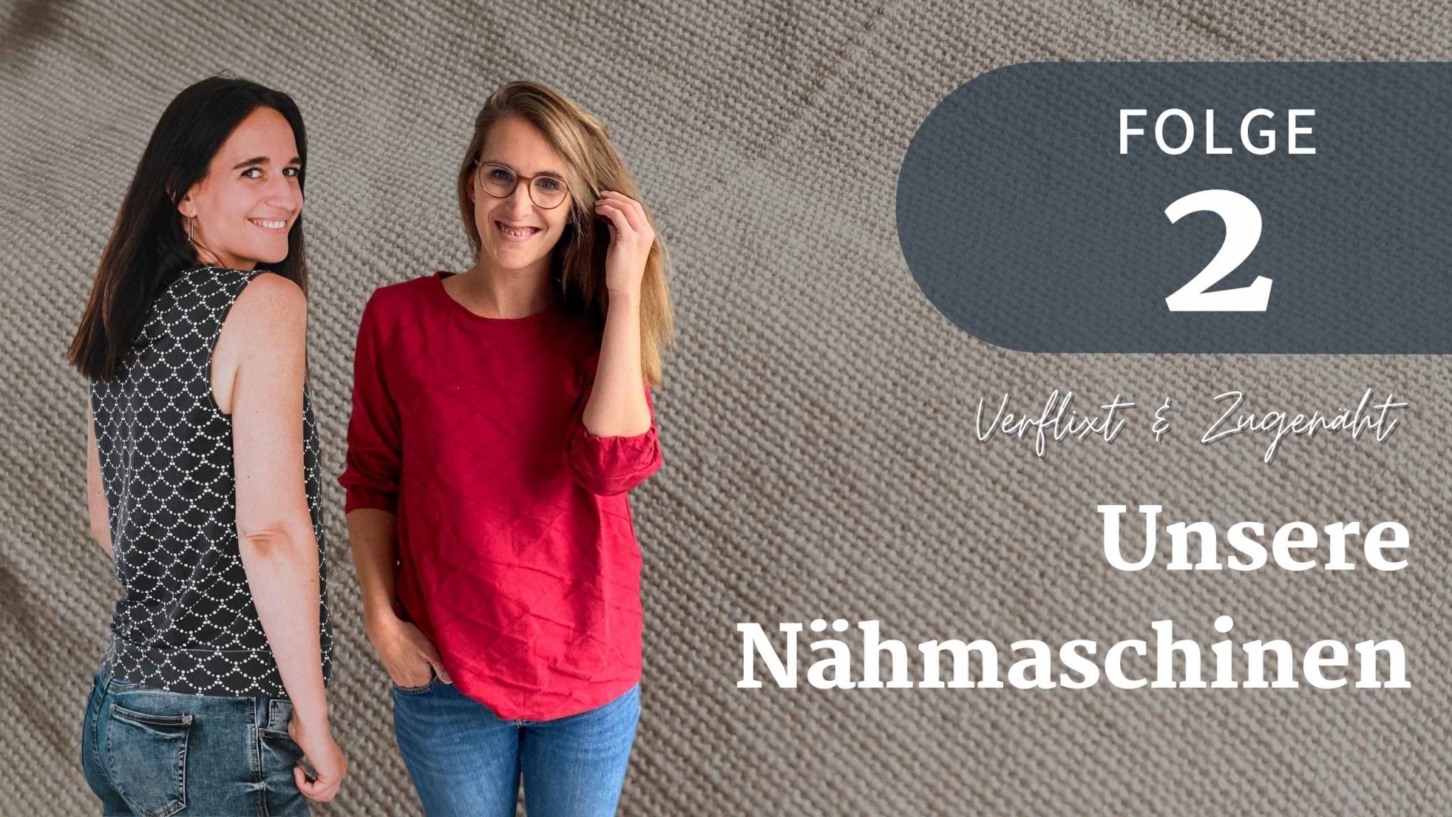 Folge 2 - unsere Nähmaschinen - FinasIdeen