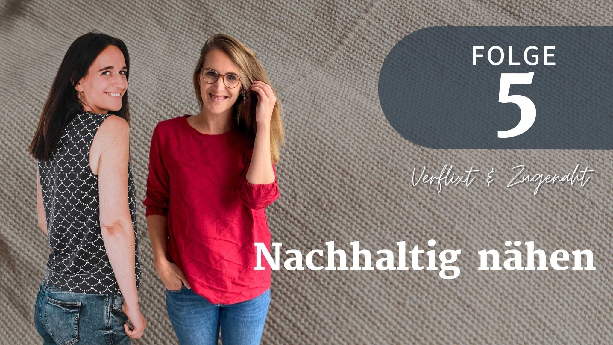Folge 5 - Nachhaltig nähen - FinasIdeen