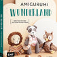 Amigurumi-Wunderland - FinasIdeen